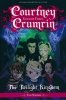 COURTNEY CRUMRIN VOL 03 TWILIGHT KINGDOM TP [9781620105184]